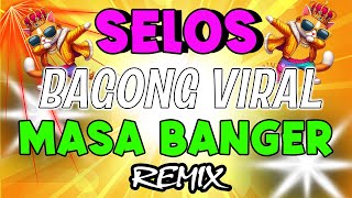 💃Nonstop Selos Viral Opm Disco Traxx Remix 2024💃Best Ever Pinoy Love Songs Disco Megamix 2024🕺 [upl. by Greta]