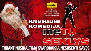 METŲ SEKLYSquot kriminalinė komedija 20202023 [upl. by Spence730]