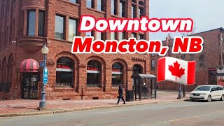 EXPLORE DOWNTOWN MONCTON  MONCTON NEW BRUNSWICK CANADA  PINOY IN CANADA [upl. by Noelani]