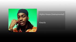 Knucks  Alpha House Instrumental [upl. by Mellins]