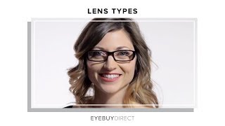 Lens Types  EyeBuyDirect [upl. by Negah]