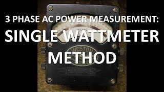 Single Wattmeter Method Full Lecture [upl. by Reese]