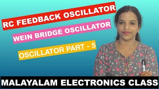 RC FEEDBACK OSCILLATOR WEIN BRIDGE OSCILLATOR MALAYALAM CLASS OSCILLATOR PART  5 [upl. by Nylegna488]