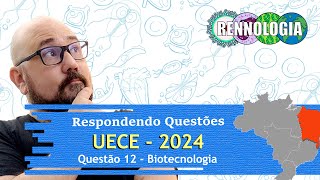 RESOLVENDO QUESTÕES  REGIÃO NORDESTE  UECE 2024  Questão 12 [upl. by Akehsyt]