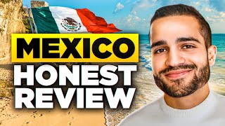 Living in Mexico My Honest Review [upl. by Grosberg914]