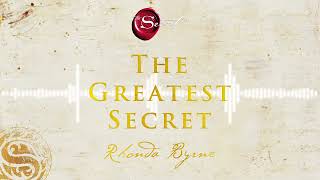 The Greatest Secret  an excerpt from the Rhonda Byrne audiobook  The Secret book series [upl. by Edgardo72]