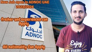 Adnoc Job Vacancy 2023  Adnoc Job  Freshers Job Vacancy 2023 in Dubai  Dubai Job Vacancy 2023 [upl. by Adaynek167]