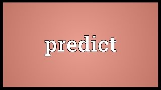 Predict Meaning [upl. by Horatia]