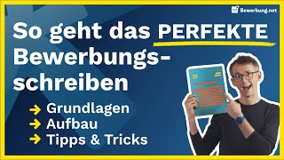 Bewerbung schreiben  So schreibst du das perfekte Anschreiben [upl. by Natasha]