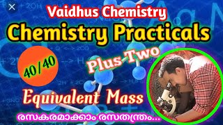 Plus Two CHEMISTRY Practicals Part 02 Equivalent mass Of Acids amp Bases [upl. by Enirrok]