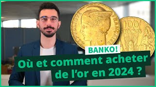 Où et comment acheter de lor en 2024   BANKO [upl. by Annaoy]