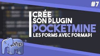 Formulaires  Episode 7  PocketMineMP  Comment crée un plugin [upl. by Orsay]