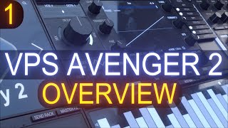 VPS Avenger 2  Tutorial Course 1 With Jon Audio  Global Overview [upl. by Cybil435]