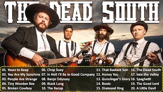 The Dead South  Folk  Bluegrass  The Best of The Dead South  The Dead South Greatest Hits [upl. by Ij]