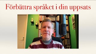 Förbättra språket i din uppsats [upl. by Janiuszck]