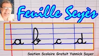 Feuille seyès  De l’écriture cursive de l’alphabet à la méthode syllabique [upl. by Neerbas]