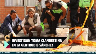 Hallan toma clandestina en la Gertrudis Sánchez de la GAM ¿corren riesgo los vecinos [upl. by Hugo185]