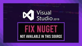 Fix Not available in this source  NuGet Visual Studio Error Guide [upl. by Analaf]