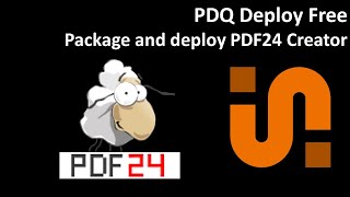 PDQ Deploy Free Package and deploy PDF24 Creator [upl. by Annailuj678]