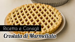 Crostata di Marmellata  Ricetta e Consigli con Miriam Bonizzi [upl. by Broadbent]