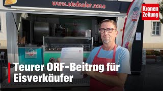 Teurer ORFBeitrag für Eisverkäufer  kronetv NEWS [upl. by Anselm]