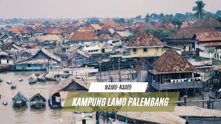 Nama Kampung Lamo Palembang [upl. by Norud]