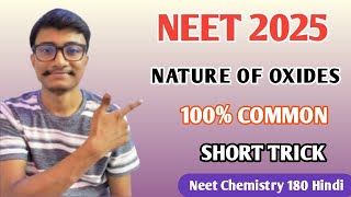 Nature of Oxides short trick for Neet 2025 [upl. by Nageem708]