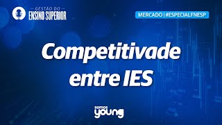 Competitividade entre IES  Podcast MERCADO com Somos Young [upl. by Noivax563]