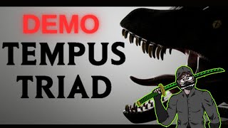 Tempus Triad  DEMO  Era dai Tempi di quotDino Crisisquot che non avevo così Paura dei Dinosauri [upl. by Hayalat]