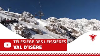 Le Télésiège des Leissières un immanquable à Val dIsère [upl. by Ohploda880]