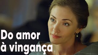 Do amor à vingança  Filme dublado completo  Filme romântico em Português [upl. by Ycal227]