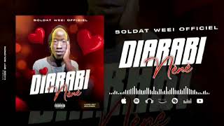 SOLDAT WEEI  DIARABI NÈNÈ SONG Officiel2023 [upl. by Armillia]