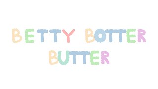 동요로 배우는 0세1세 영어 공부 Betty Botter butter [upl. by Otanutrof267]