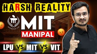 Manipal Institute of Technology 🔥 MIT vs VIT vs LPU  😱🧐 [upl. by Akcinat]