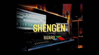 BIZARD  SHENGEN [upl. by Henryk]