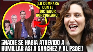 💥¡HUMILLACIÓN HISTÓRICA A SÁNCHEZ💥AYUSO se BURLA del PSOE por CANTAR la INTERNACIONAL PUÑO EN ALTO [upl. by Eimia]