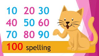 10 20 30 40 50 60 70 80 90 100 number spelling songs [upl. by Allyce]