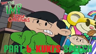 How The Imp Stole Christmas 2000 Part 6  Kukis Speech [upl. by Itnavart]