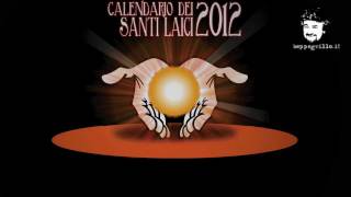 Il Calendario dei Santi Laici 2012 [upl. by Nylak797]