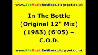 In The Bottle Original 12quot Mix  COD  80s Club Mixes  80s Electro Classics  80s Electro Funk [upl. by Nellad]