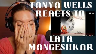 Lata Mangeshkar  Sanvaro Nandnandan  Tanya Wells reacts [upl. by Hays]