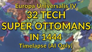 EU4 but the Ottomans have 32 Tech  AI timelapse [upl. by Fabrice325]