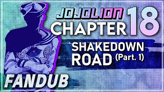 JoJolion Chapter 18 Shakedown Road Part 1 Fandub [upl. by Netsirk376]