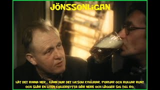 Jönssonligan Låt det rinna ner och känn hur det liksom kvillrar [upl. by Hastie]