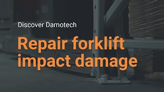 Repair forklift impact damages  Damotech [upl. by Haneeja]