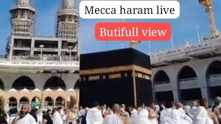 Mecca Haram live Today Butifull video Masha Allah 🕋🕋☝☝🕋🕋 [upl. by Devitt]