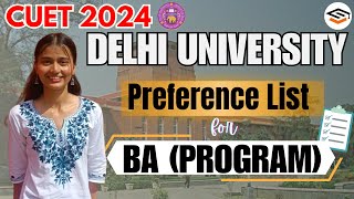 PREFERENCE SHEET FOR BA PROGRAM🔥 Delhi University🔸  BY CUET TOPPER [upl. by Garreth]