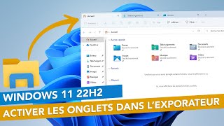 Comment activer les onglets sur lexplorateur de fichiers Windows 11 [upl. by Sidhu]