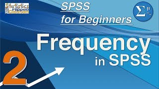 02 Descriptive Statistics and Frequencies in SPSS – SPSS for Beginners [upl. by Daniyal]