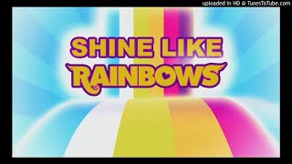 Shine Like Rainbows Acapella [upl. by Enrahs]